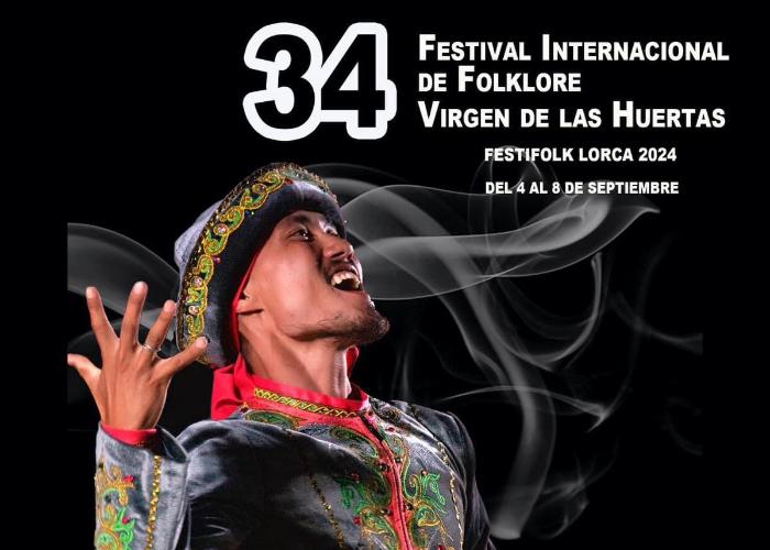 34 FESTIVAL INTERNACIONAL DE FOLKLORE VIRGEN DE LAS HUERTAS