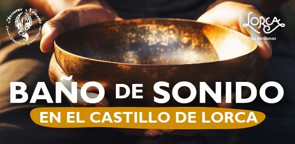 BAO DE SONIDO EN EL CASTILLO DE LORCA