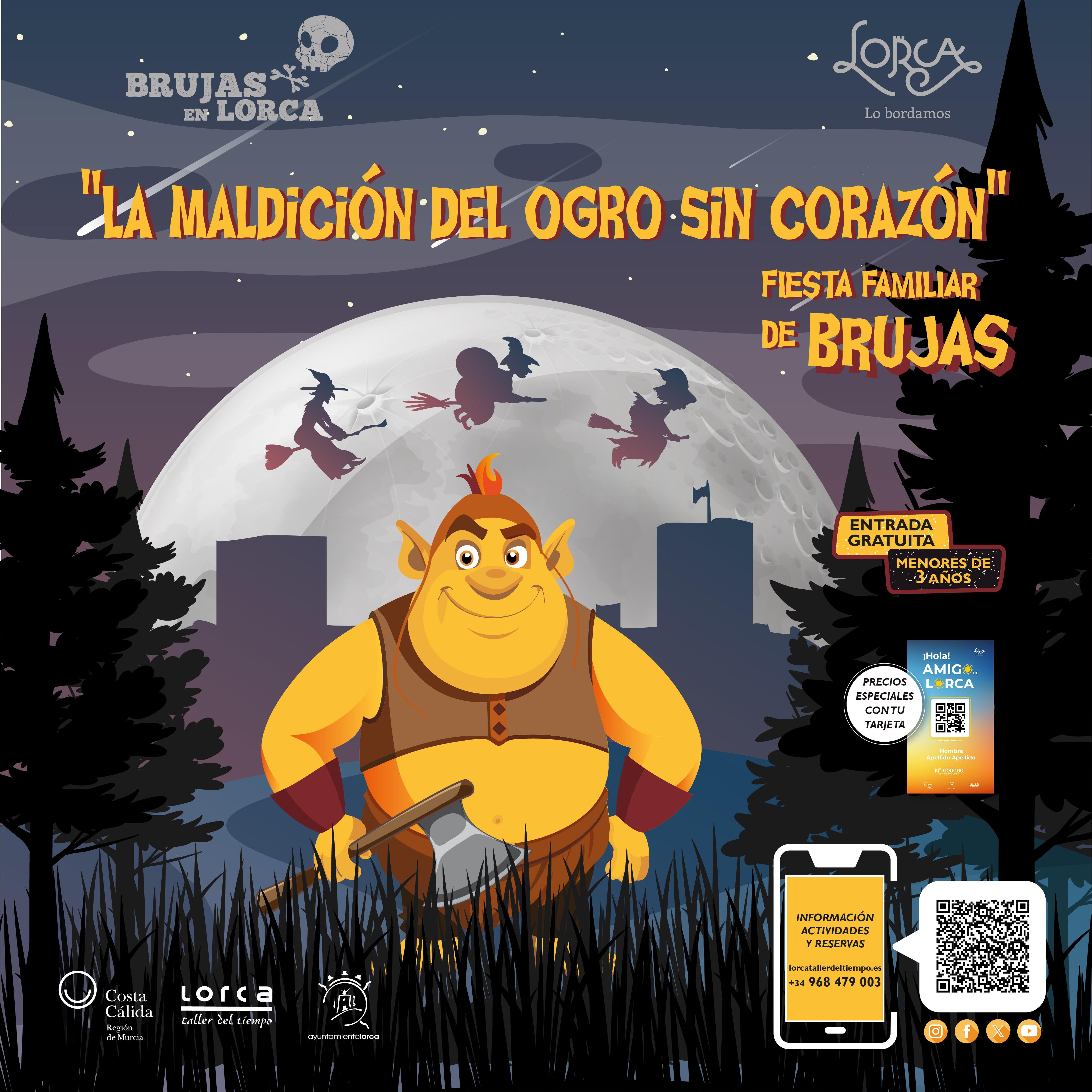 FIESTA FAMILIAR DE BRUJAS 'LA MALDICIN DEL OGRO SIN CORAZN'